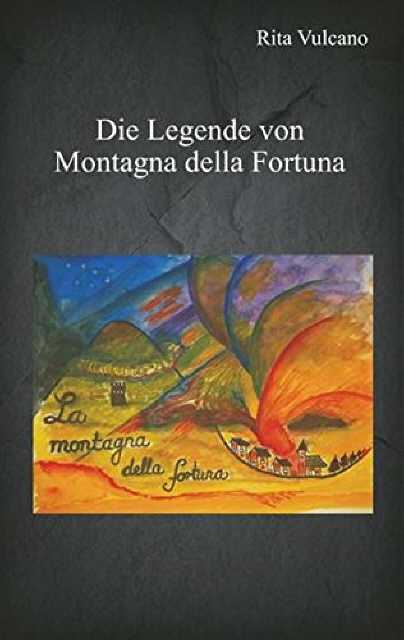 Die Legende von Montagna della Fortuna
